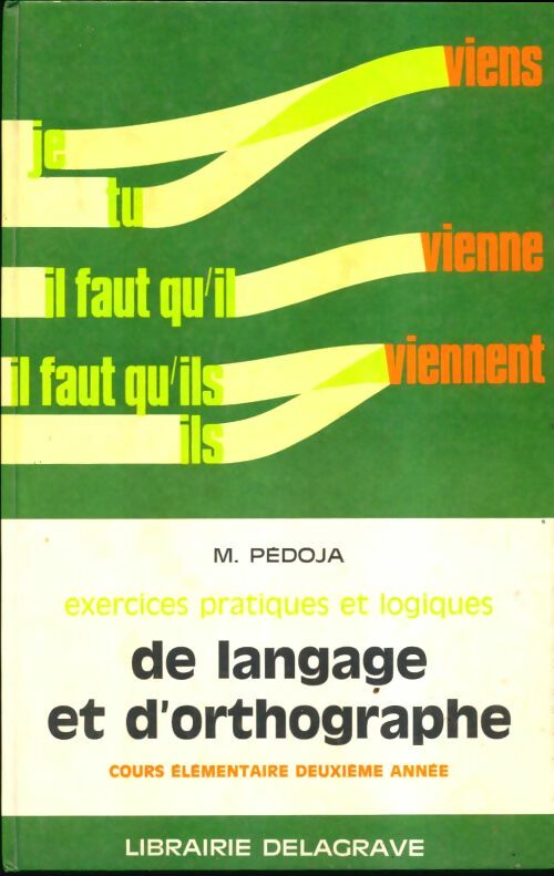 Livrenpoche : Langage et orthographe CE2 - M Pédoja - Livre