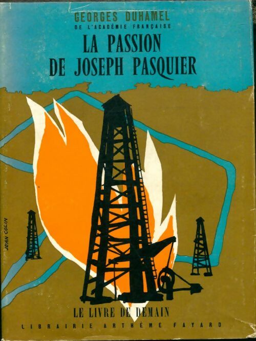 Livrenpoche : La passion de Joseph Pasquier - Georges Duhamel - Livre
