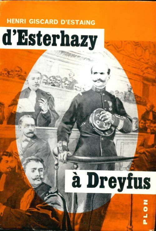 Livrenpoche : D'Esterhazy à Dreyfus - Henri Giscard D'Estain - Livre