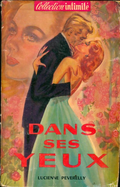 Livrenpoche : Dans ses yeux - Lucienne Peverelly - Livre