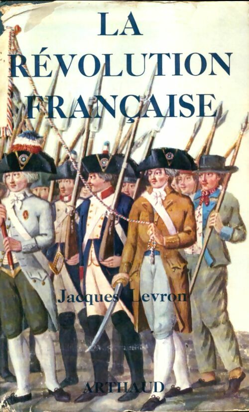 Livrenpoche : Le révolution française - Jacques Levron - Livre
