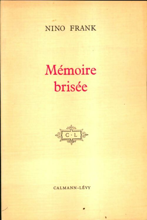 Livrenpoche : Mémoire brisée - Nino Frank - Livre