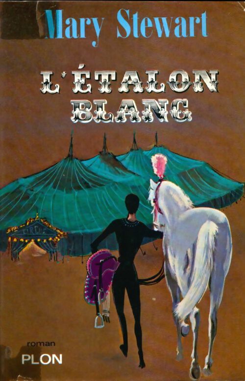 Livrenpoche : L'étalon blanc - Mary Stewart - Livre
