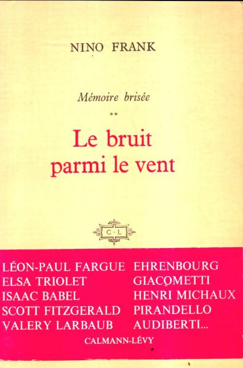 Livrenpoche : Mémoire brisée Tome II : Le bruit parmi le vent - Nino Frank - Livre