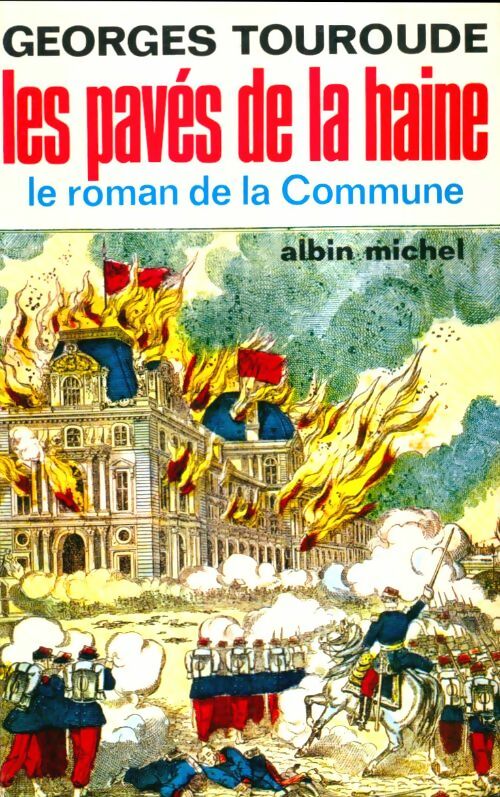 Livrenpoche : Les pavés de la haine - Georges Touroude - Livre