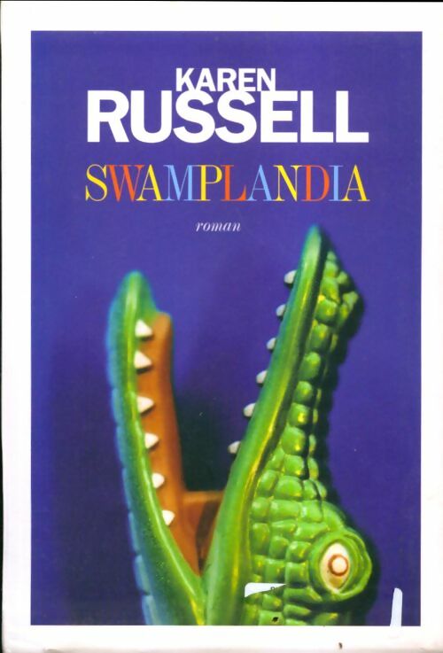 Livrenpoche : Swamplandia - Karen Russell - Livre