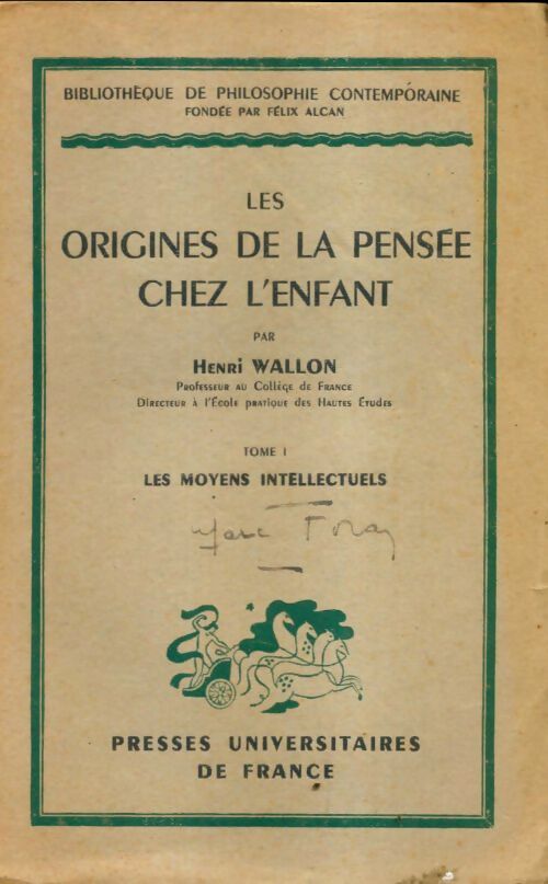 Livrenpoche : Les origines de la pensée chez l'enfant Tome I - Henri Wallon - Livre