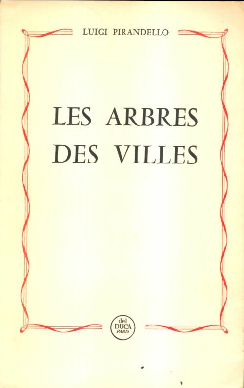 Livrenpoche : Les arbres des villes - Luigi Pirandello - Livre
