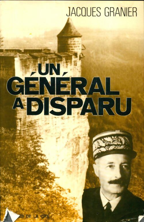 Livrenpoche : Un général a disparu - Jacques Granier - Livre
