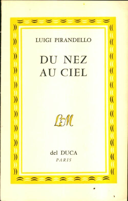 Livrenpoche : Du nez au ciel - Luigi Pirandello - Livre