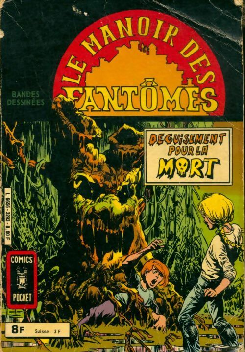 Livrenpoche : Le manoir des fantômes - recueil n°3293 : Déguisement pour la mort - Collectif - Livre