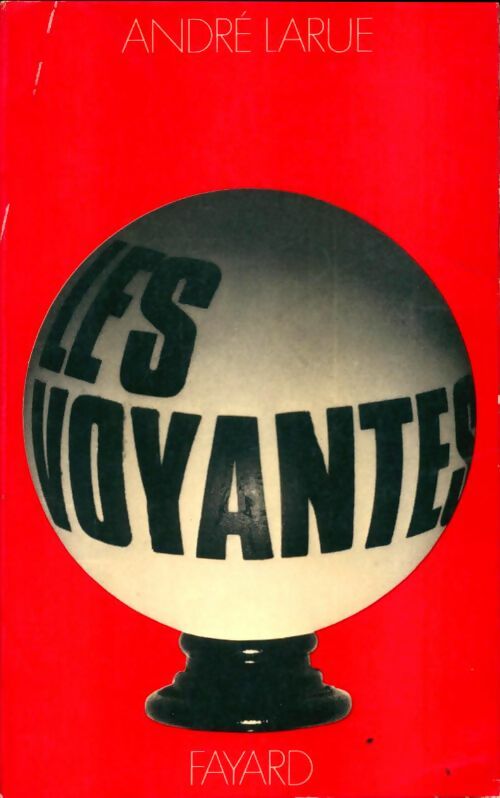 Livrenpoche : Les voyantes - André Larue - Livre