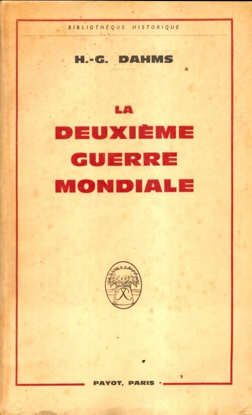 Livrenpoche : La deuxième guerre mondiale - H.G Dahms - Livre