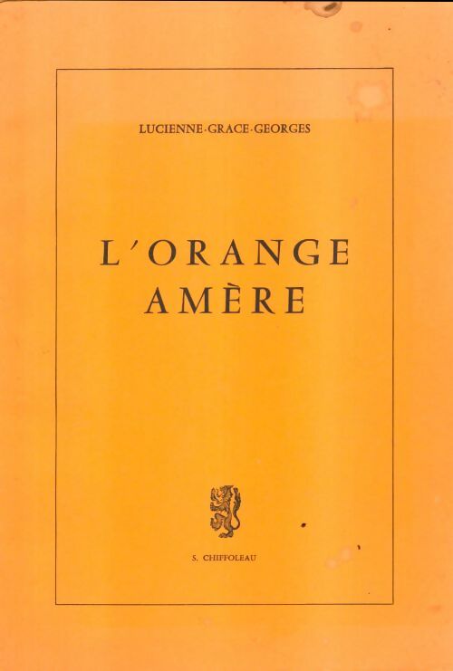 Livrenpoche : L'orange amère - Lucienne-Grâce Georges - Livre