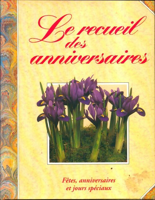 Livrenpoche : Le recueil des anniversaires - Xxx - Livre