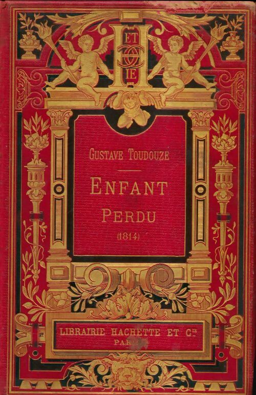 Livrenpoche : Enfant perdu 1815 - Georges-Gustave Toudouze - Livre