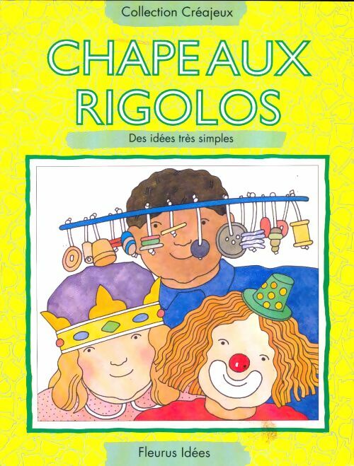 Livrenpoche : Chapeaux rigolos - Clare Beaton - Livre