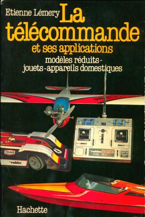 Livrenpoche : La télécommande et ses applications - Etienne Lemery - Livre