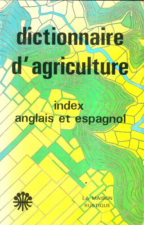 Livrenpoche : Dictionnaire d'agriculture - Collectif - Livre