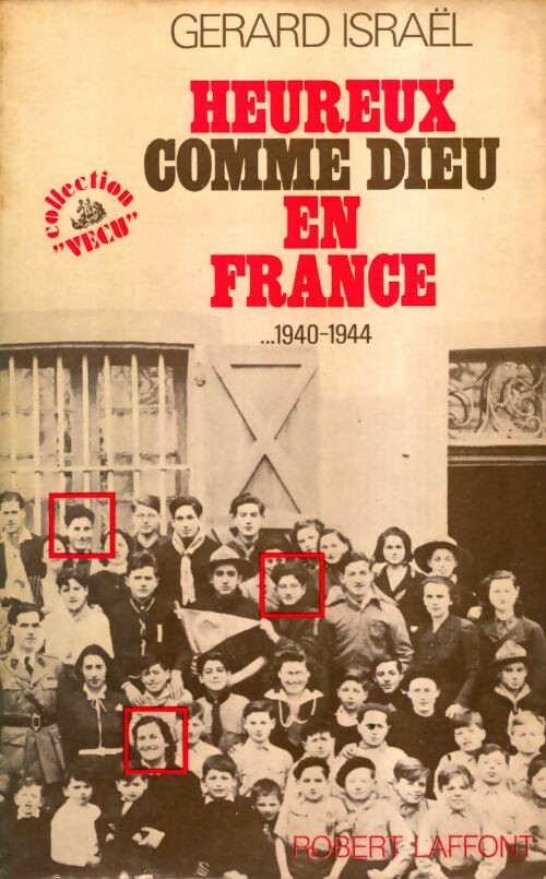 Livrenpoche : Heureux comme Dieu en France 1940-1944 - Gérard Israël - Livre