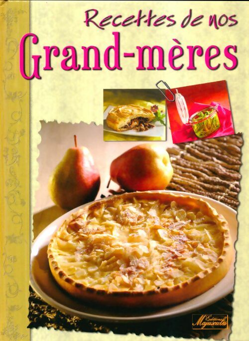 Livrenpoche : Recettes de nos grand-mères - Collectif - Livre