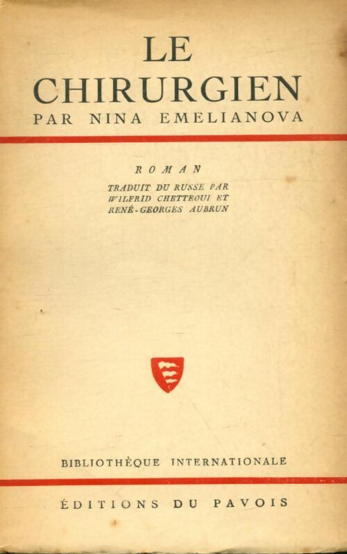 Le chirurgien - Nina Emelianova -  Bibliothèque internationale - Livre