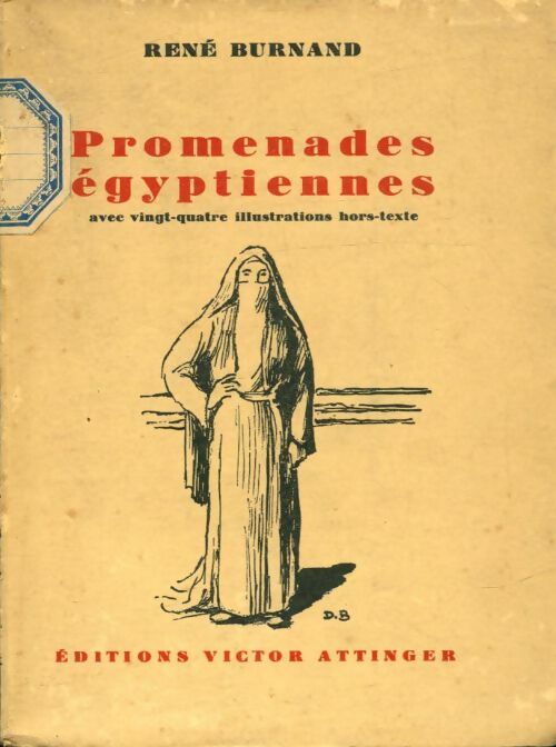 Livrenpoche : Promenades égyptiennes - René Burnand - Livre