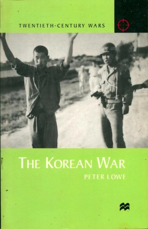 Livrenpoche : The Korean war - Peter Lowe - Livre