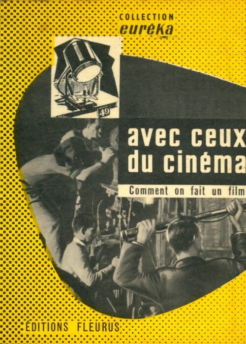 Livrenpoche : Avec ceux du cinéma - Monique Ruyssen - Livre