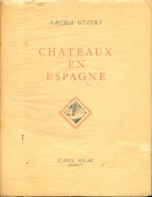 Livrenpoche : Châteaux en Espagne - Sacha Guitry - Livre