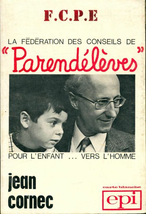 Livrenpoche : La fédération des conseils de parendeleves  - Jean Cornec - Livre