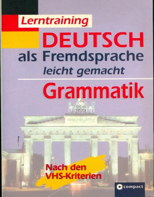 Livrenpoche : Lerntraining deutsch als fremdsprache. Grammatik - Alexander Lernet-Holenia - Livre