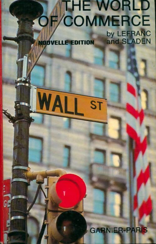Livrenpoche : The world of commerce. A practical text-book for business students - André Lefranc - Livre