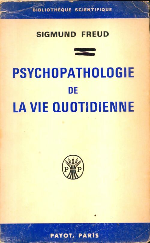 Livrenpoche : Psychopathologie de la vie quotidienne - Sigmund Freud - Livre