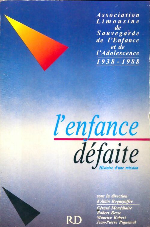 Livrenpoche : L'enfance défaite - Collectif - Livre