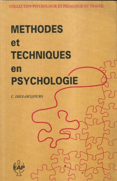 Livrenpoche : Méthodes et techniques en psychologie - C. Diez-Desjours - Livre