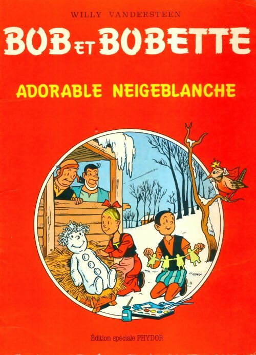 Livrenpoche : Bob et Bobette, adorable neigeblanche - Willy Vandersteen - Livre