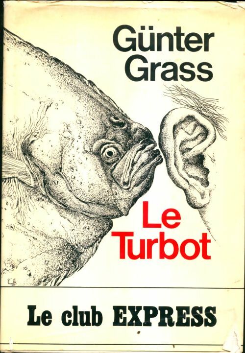 Livrenpoche : Le Turbot - Günter Grass - Livre