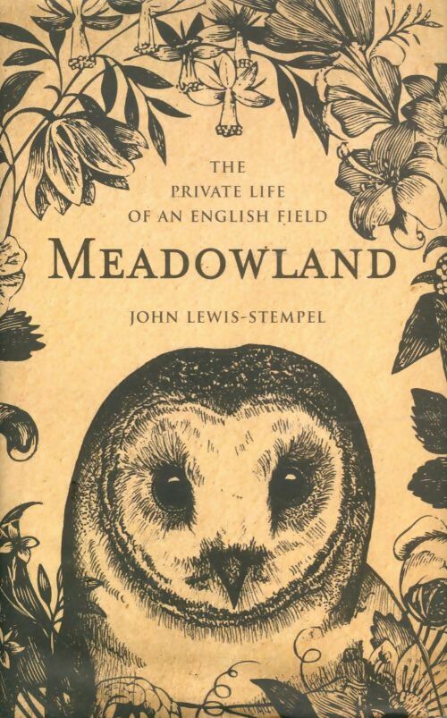 Livrenpoche : Meadowland : The private life of an english field - John Lewis-Stempel - Livre