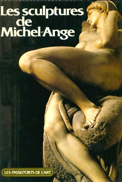 Livrenpoche : Les sculptures de Michel-Ange - Collectif - Livre