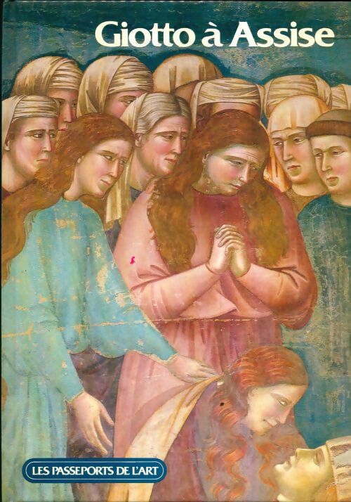 Livrenpoche : Giotto à Assise - Collectif - Livre