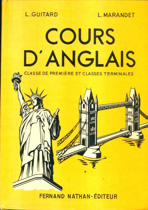 Livrenpoche : Cours d'anglais Première et Terminale - L Guitard - Livre