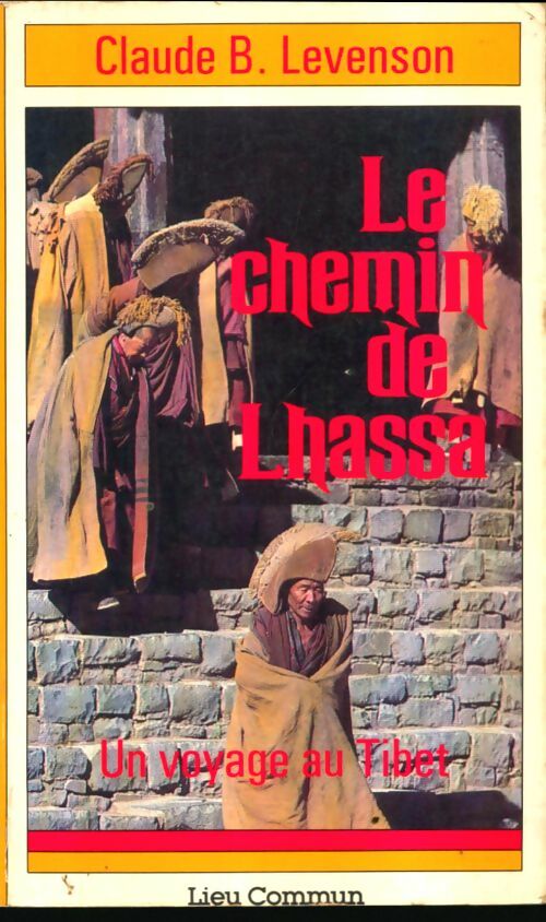 Livrenpoche : Le chemin à Lhassa - Claude B. Levenson - Livre