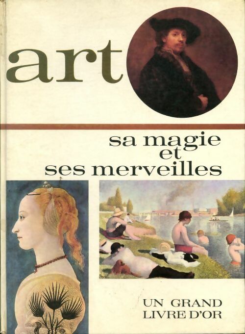 Livrenpoche : Art sa magie et ses merveilles - Odile Pidoux - Livre