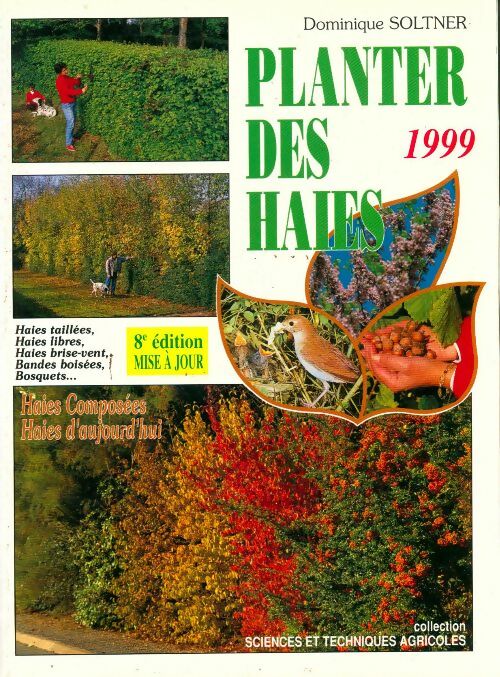 Livrenpoche : Planter des haies - Dominique Soltner - Livre
