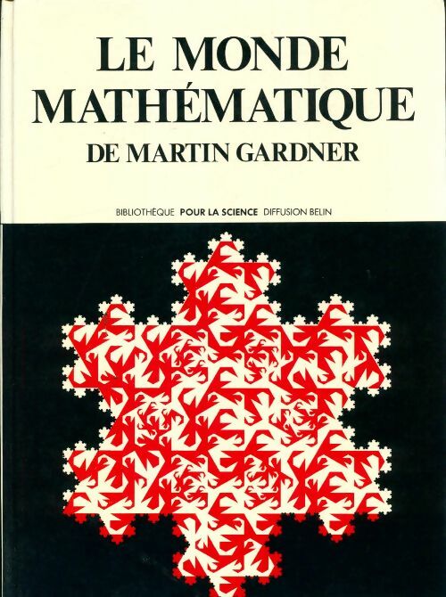 Livrenpoche : Le monde mathématique - Martin Gardner - Livre
