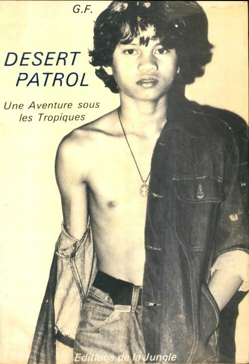 Livrenpoche : Desert patrol : Une aventure sous les tropiques - Xxx - Livre