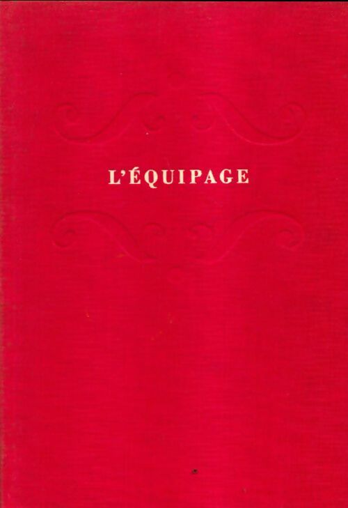 Livrenpoche : L'équipage - Joseph Kessel - Livre