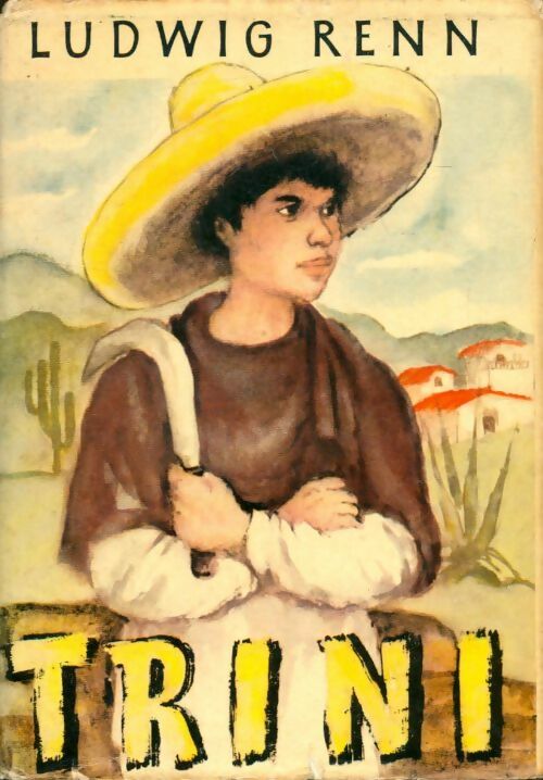 Livrenpoche : Trini - Ludwig Renn - Livre