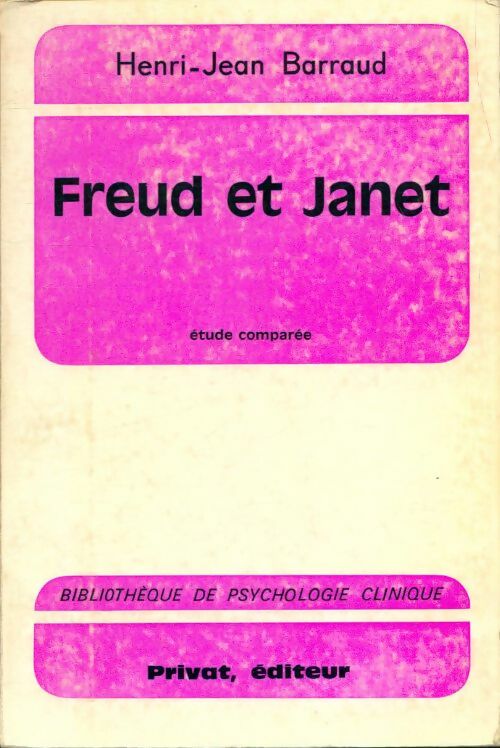 Livrenpoche : Freud et Janet - Henri-Jean Barraud - Livre